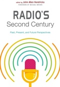Cover: Radio's Second Century - Rutgers University Press