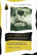 Cover: Recapturing an Enchanted World - IVP Academic
