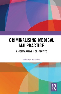 Abbildung von: Criminalising Medical Malpractice - Routledge