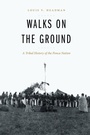 Cover: Walks on the Ground - University of Nebraska Press
