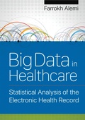 Cover: Big Data in Healthcare: Statistical Analysis of the Electronic Health Record - ACHE Learn