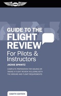 Cover: Guide to the Flight Review for Pilots & Instructors - Aviation Supplies & Academics, Inc.