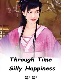 Enlarge image Cover: Through Time: Silly Happiness - Funstory