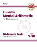 Cover: 11+ GL 10-Minute Tests: Maths Mental Arithmetic - Ages 9-10 (with Online Edition) - Coordination Group Publications Ltd (CGP)