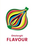 Cover: Ottolenghi FLAVOUR - Ebury Press