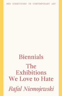 Enlarge image Cover: Biennials - Lund Humphries Publishers Ltd