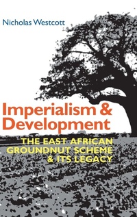 Enlarge image Cover: Imperialism and Development - James Currey
