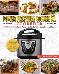 Abbildung von: Power Pressure Cooker XL Cookbook - Fighting Dreams Productions INC