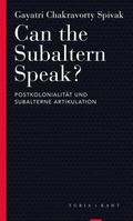Cover: Can the Subaltern Speak? - Turia + Kant
