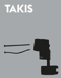 Cover: Takis - Museu D'Art Contemporani de Barcelona (MACBA)