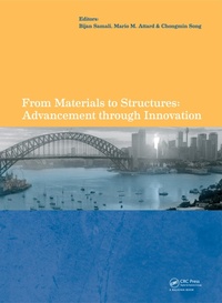 Enlarge image Cover: From Materials to Structures: Advancement through Innovation - CRC Press