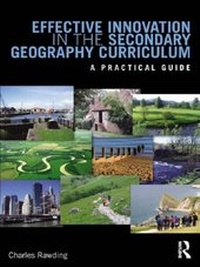 Enlarge image Cover: Effective Innovation in the Secondary Geography Curriculum - Routledge