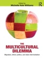 Cover: The Multicultural Dilemma - Routledge