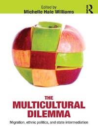 Enlarge image Cover: The Multicultural Dilemma - Routledge