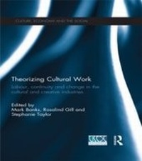 Enlarge image Cover: Theorizing Cultural Work - Routledge