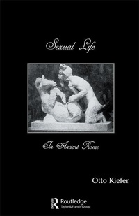 Enlarge image Cover: Sexual Life In Ancient Rome - Routledge