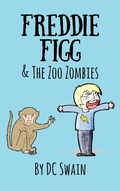 Cover: Freddie Figg & the Zoo Zombies - Freddie Figg