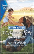 Cover: The Maverick's Baby Arrangement - Harlequin Special Edition
