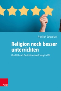 Abbildung von: Religion noch besser unterrichten - Vandenhoeck & Ruprecht