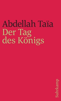 Abbildung von: Der Tag des Königs - Suhrkamp