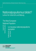 Cover: Nationalpopulismus bildet? Lehren f&uuml;r Unterricht und Bildung - Wochenschau Verlag