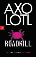 Cover: Axolotl Roadkill - btb