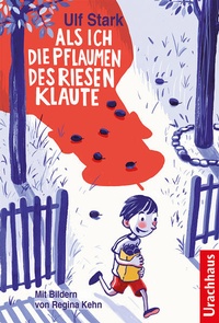 Enlarge image Cover: Als ich die Pflaumen des Riesen klaute - Urachhaus