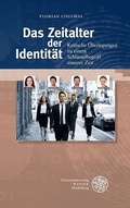 Cover: Das Zeitalter der Identit&auml;t - Universit&auml;tsverlag Winter
