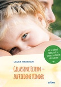 Cover: Gelassene Eltern - zufriedene Kinder - Arbor