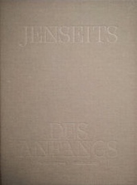 Abbildung von: Jenseits des Anfangs - rottenedition