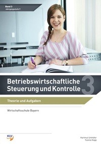 Abbildung von: Betriebswirtschaftliche Steuerung und Kontrolle - Westermann Berufliche Bildung
