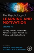 Bild: Gazing Toward the Future: Advances in Eye Movement Theory and Applications: Volume 73 - Academic Press