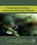 Cover: Evolutionary Diversity as a Source for Anticancer Molecules - Academic Press