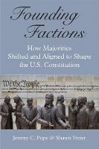 Enlarge image Cover: Founding Factions - The University of Michigan Press