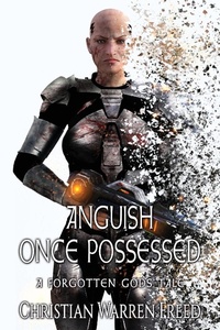 Enlarge image Cover: Anguish Once Possessed - Christian Warren Freed