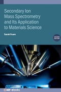 Cover: Secondary Ion Mass Spectrometry and Its Application to Materials Science (Second Edition) - Institute of Physics Publishing