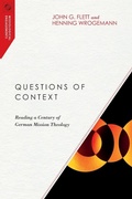Cover: Questions of Context - Reading a Century of German Mission Theology - IVP Academic