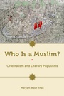 Cover: Who Is a Muslim? - Fordham University Press
