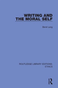 Abbildung von: Writing and the Moral Self - Routledge