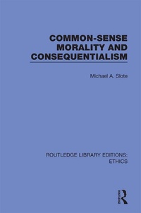 Abbildung von: Common-Sense Morality and Consequentialism - Routledge