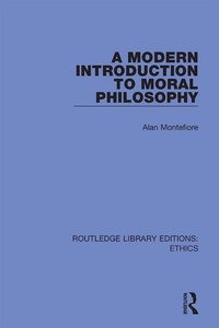 Enlarge image Cover: A Modern Introduction to Moral Philosophy - Routledge