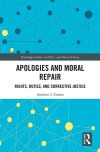 Enlarge image Cover: Apologies and Moral Repair - Routledge