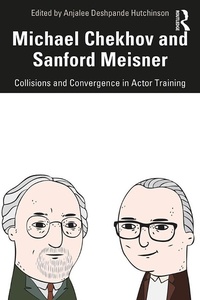 Abbildung von: Michael Chekhov and Sanford Meisner - Routledge