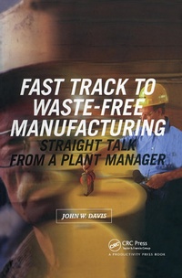 Abbildung von: Fast Track to Waste-Free Manufacturing - Productivity Press