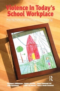 Abbildung von: Violence in Today's School Workplace - Routledge