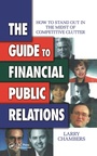 Cover: The Guide to Financial Public Relations - CRC Press