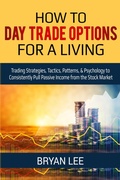Cover: How to Day Trade Options for a Living - Lee Digital Ltd. Liability Company