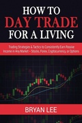 Cover: How to Day Trade for a Living - IngramSpark