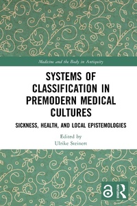 Abbildung von: Systems of Classification in Premodern Medical Cultures - Routledge