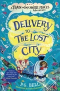 Cover: Delivery to the Lost City - Usborne Publishing Ltd